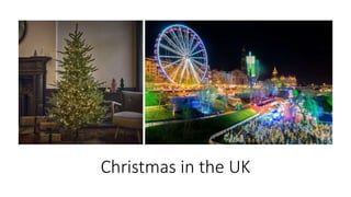 Christmas in the UK
 