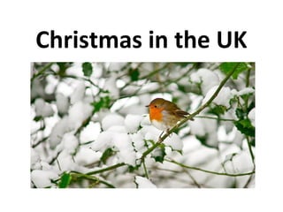 Christmas in the UK

 