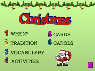 Christmas WHEN? TRADITION VOCABULARY CARDS CAROLS ACTIVITIES 1 2 3 4 5 6 