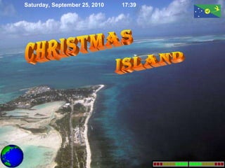 christmas island Saturday, September 25, 2010 17:38 