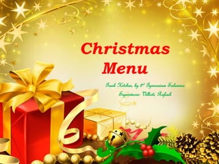 LOGO 
Christmas 
Menu 
Greek Kitchen, by 3rd Gymnasium Salamina 
Supervisors: Villioti, Rafouli 
 