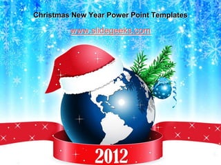 Christmas New Year Power Point Templates www.slidegeeks.com 