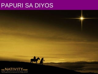 PAPURI SA DIYOS 