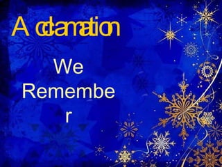 Acclamation We Remember 