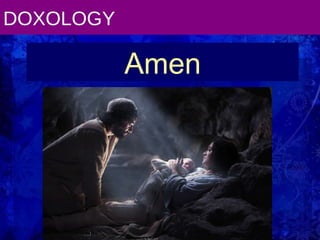 DOXOLOGY Amen 