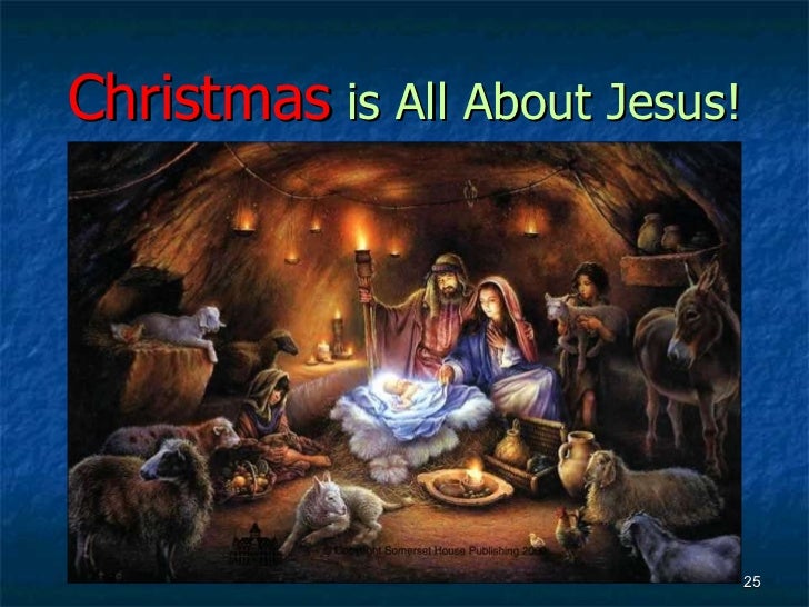 Christmas is All About Jesus