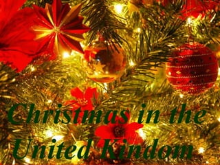 Christmas in the
United Kindom

 