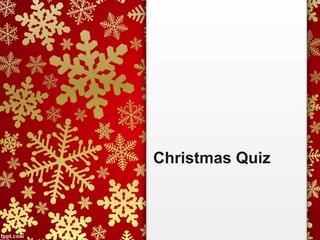 Christmas Quiz
 