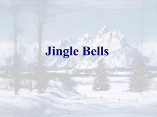 Jingle Bells 
 