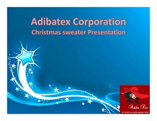 Christmas sweater presentation adibatex corporation