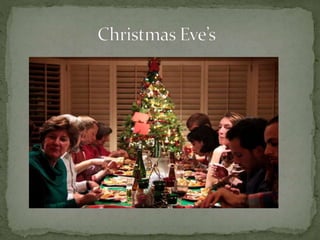 Christmas traditions