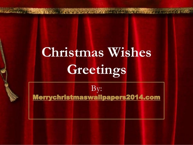 Christmas wishes and greetings