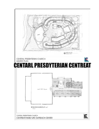 CENTARL PRESDYTERIAN CENTREAT
 