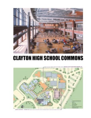 CLAYTON HIGH SCHOOL COMMONS
 