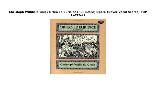 Orfeo ed Euridice in Full Score