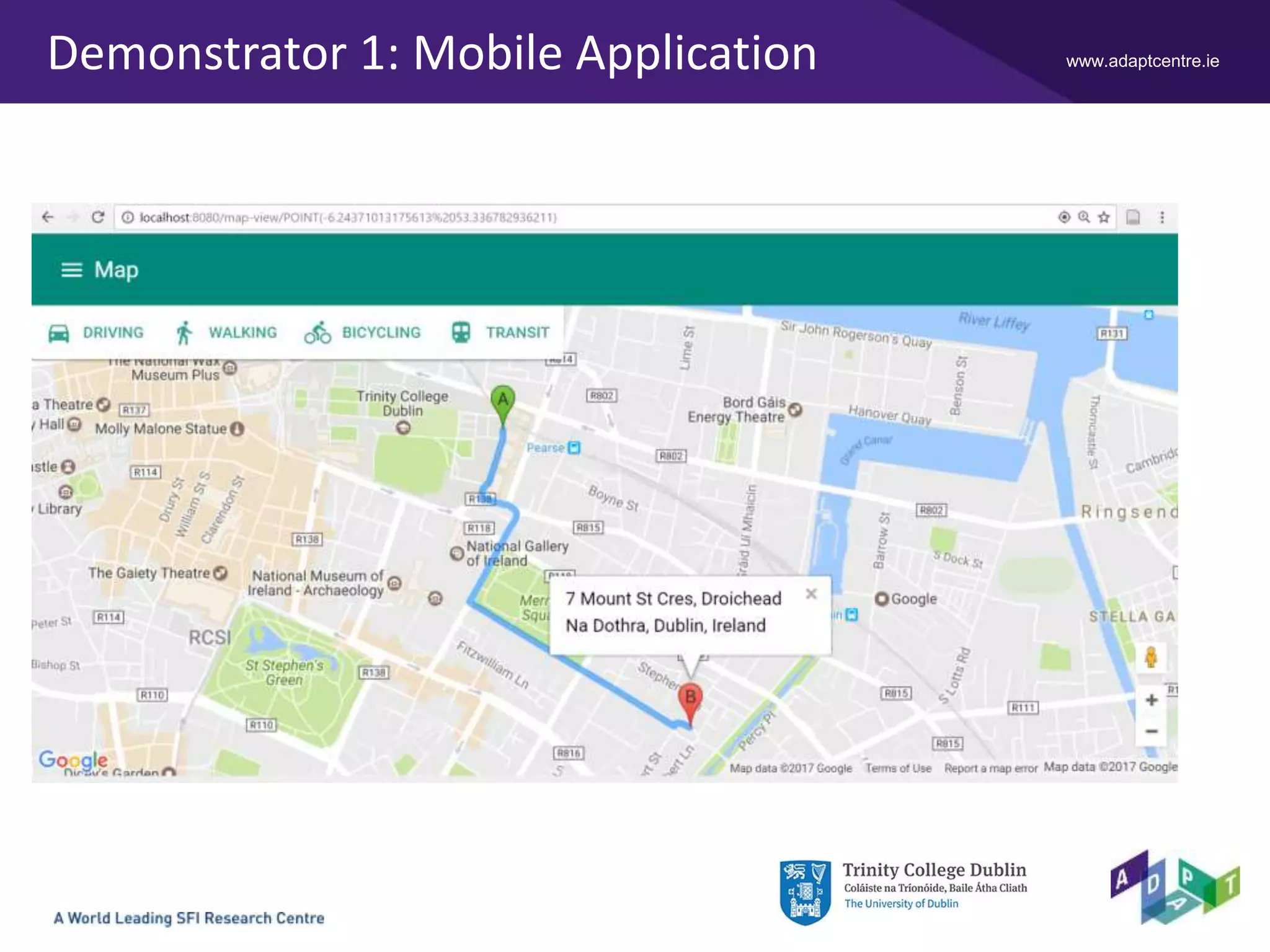 www.adaptcentre.ieDemonstrator 1: Mobile Application
 