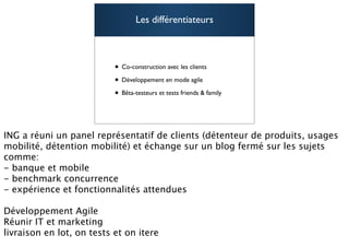 Les différentiateurs



• Co-construction avec les clients
• Développement en mode agile
• Bêta-testeurs et tests friends & family

                                            92
 