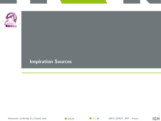 Introduction
Inspiration
Sources
Method
Results
Conclusions
& perspec-
tives Inspiration Sources
Automatic rendering of a ...