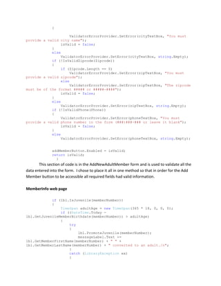 Easily maintained code.