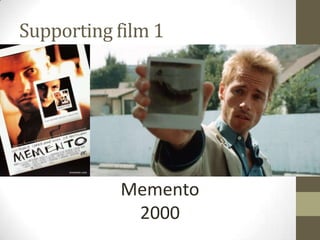 Supporting film 1
Memento
2000
 