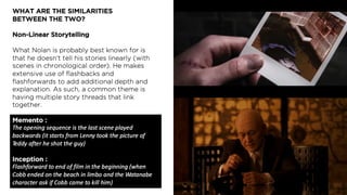Christopher Nolan - Memento vs Inception