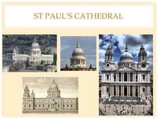 ST PAUL’S CATHEDRAL
 