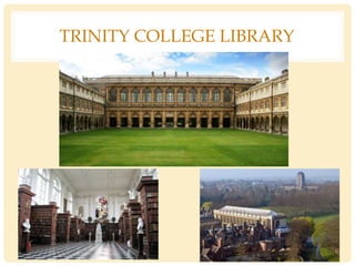 TRINITY COLLEGE LIBRARY
 