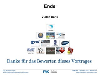 FMK2014: Schutzrechtsverletzungen und Inkasso by Christoph Kluss Slide 38
