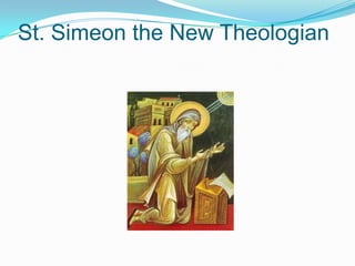 St. Simeon the New Theologian