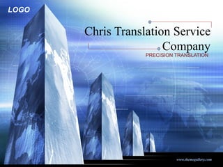 Chris Translation Service Company PRECISION TRANSLATION 