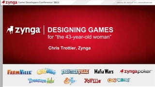 Designing Games for "the 43-year-old woman"