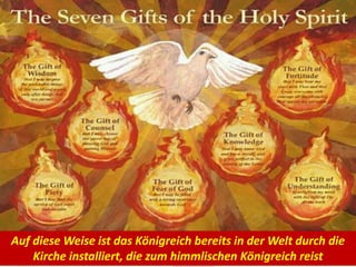.
Auf diese Weise ist das Königreich bereits in der Welt durch die
Kirche installiert, die zum himmlischen Königreich reist
 