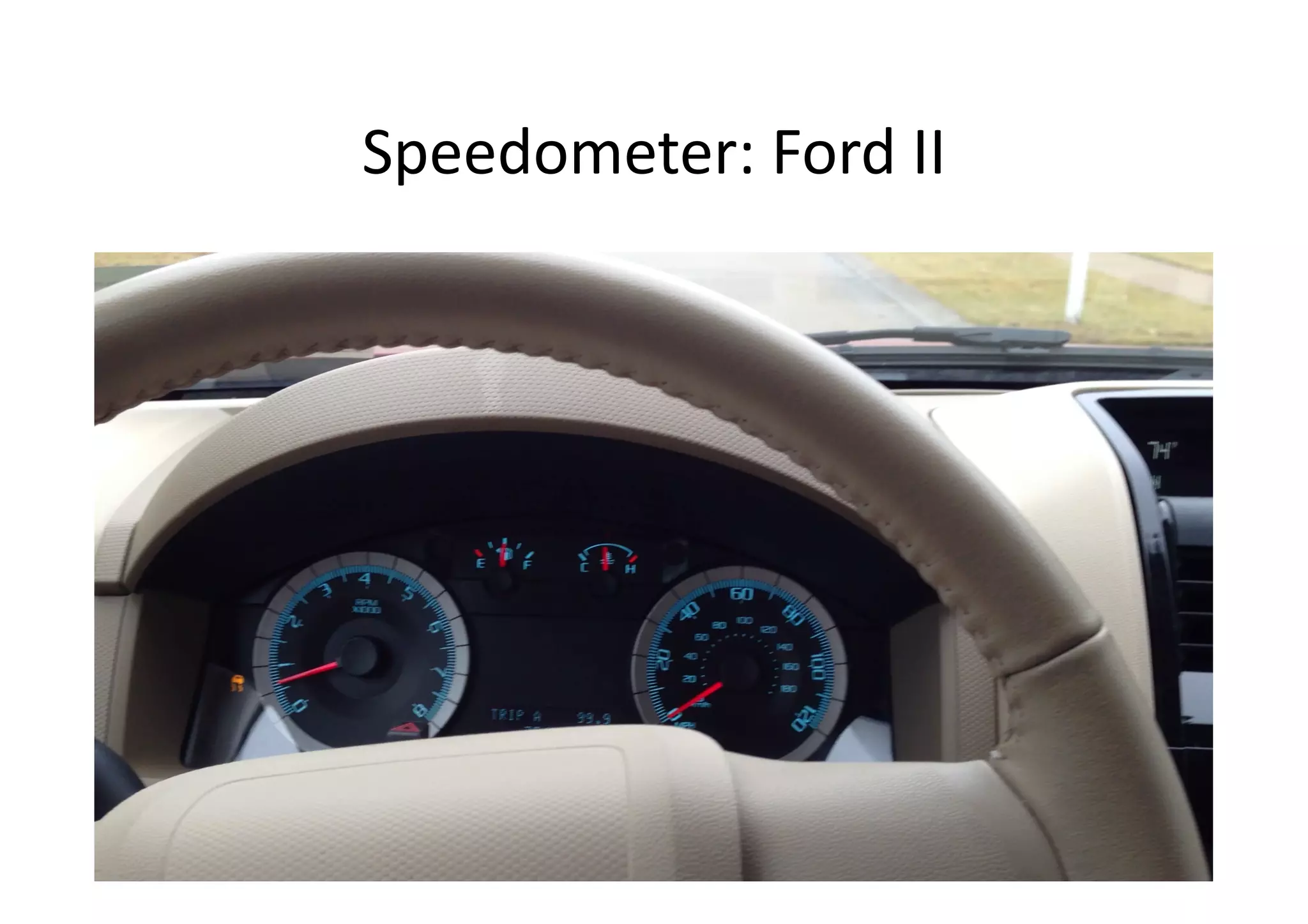 Speedometer:	
  Ford	
  II	
  
 