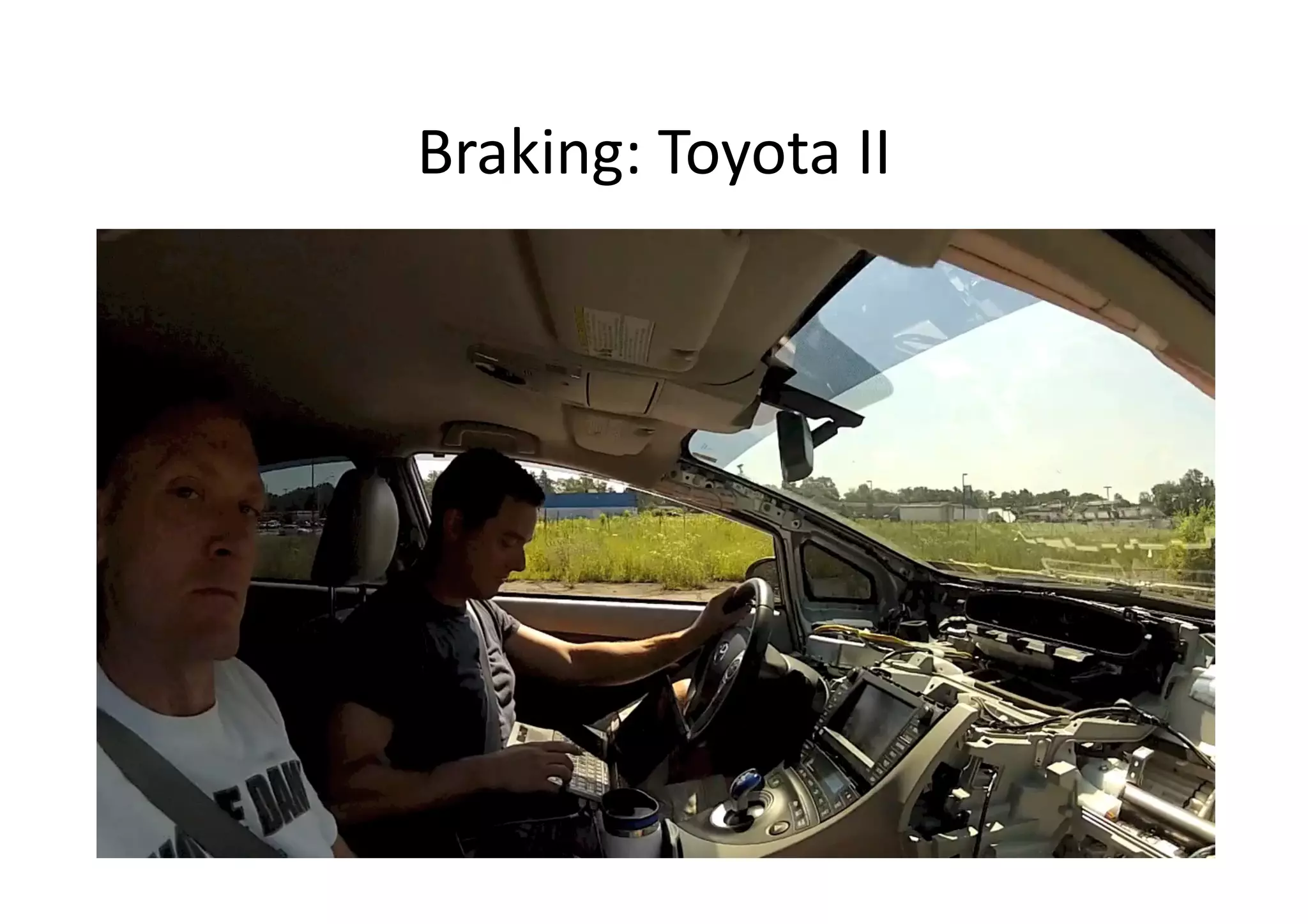 Braking:	
  Toyota	
  II	
  	
  
 