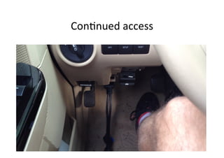 Con/nued	
  access	
  
 