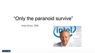 Chris Van Tuin
Chief Technologist, NA West / Silicon Valley
cvantuin@redhat.co
“Only the paranoid survive”
- Andy Grove, 1996
 