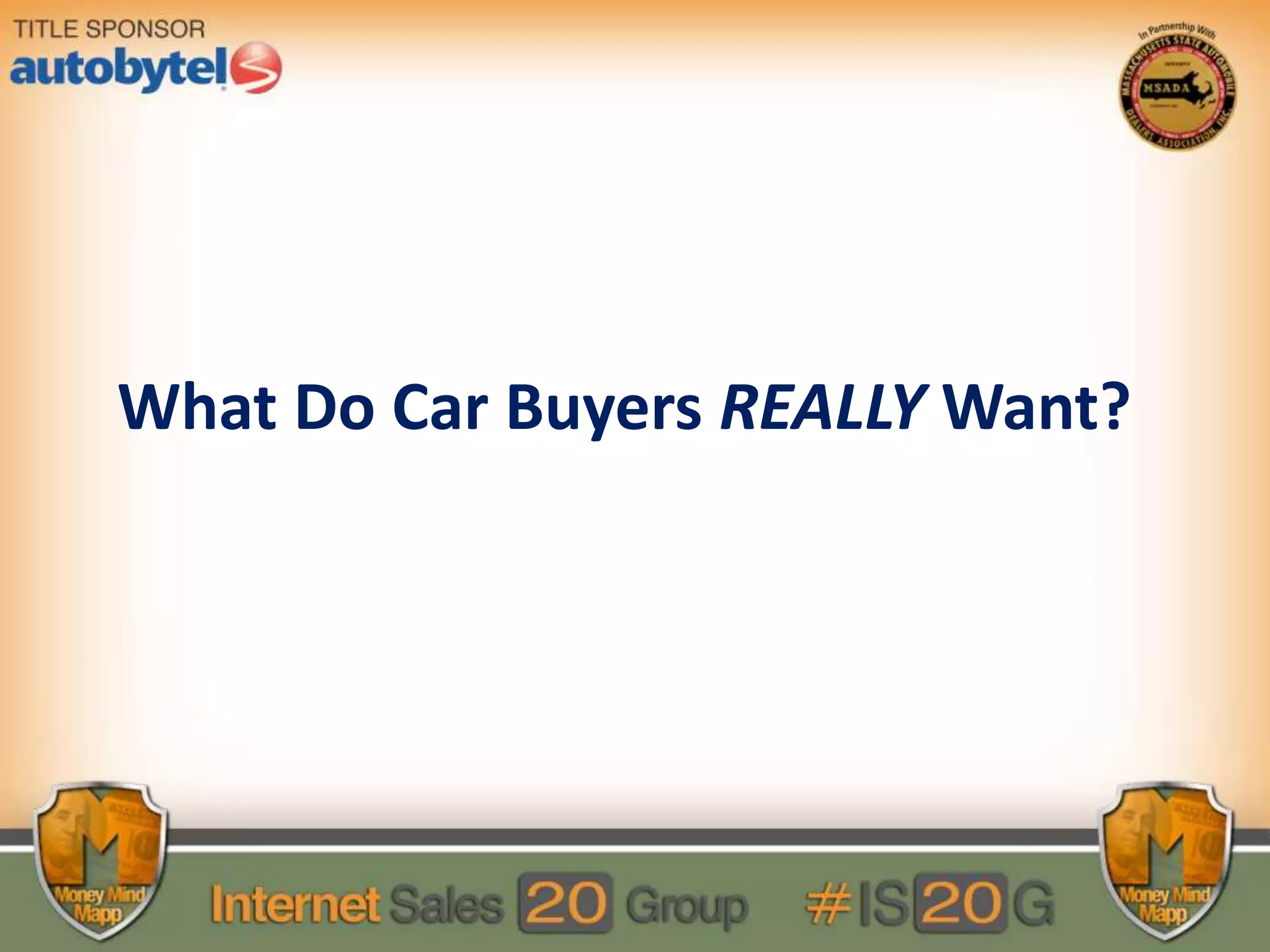What Do Car Buyers REALLY Want?