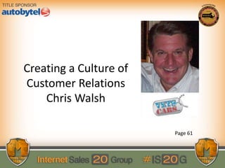 Creating a Culture of
Customer Relations
Chris Walsh
Page 61
 