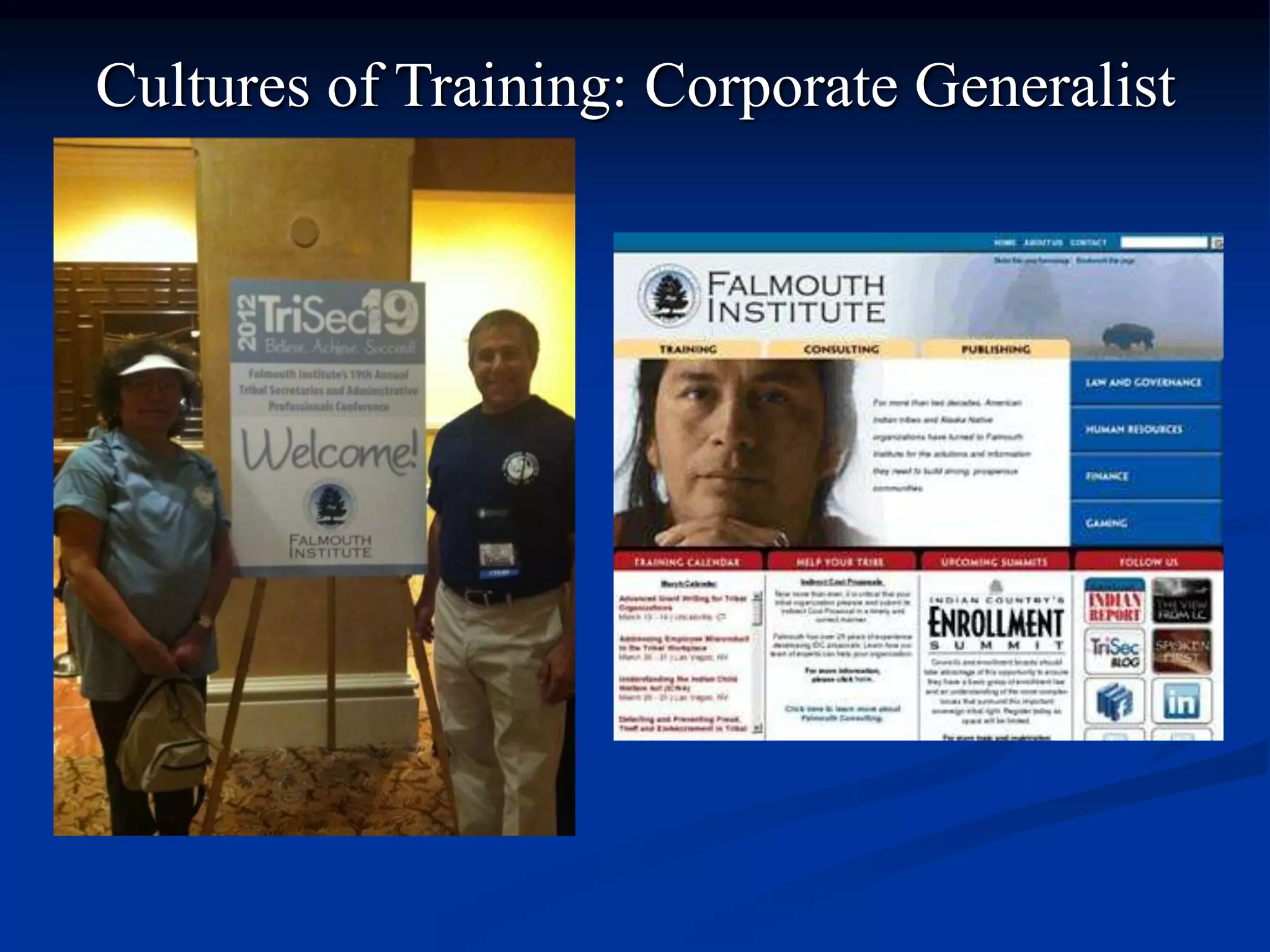 Cultures of Training: Corporate Generalist
 