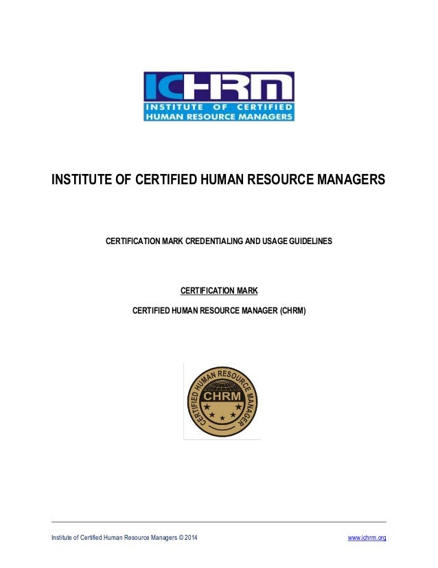Get the Prestigious CHRM Certification Get the Prestigious CHRM Certification