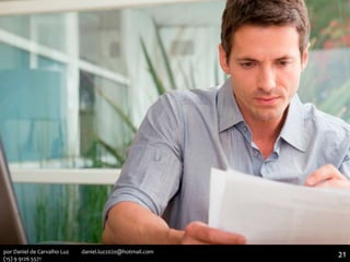 21por Daniel de Carvalho Luz daniel.luz2020@hotmail.com
(15) 9 9126 5571
 