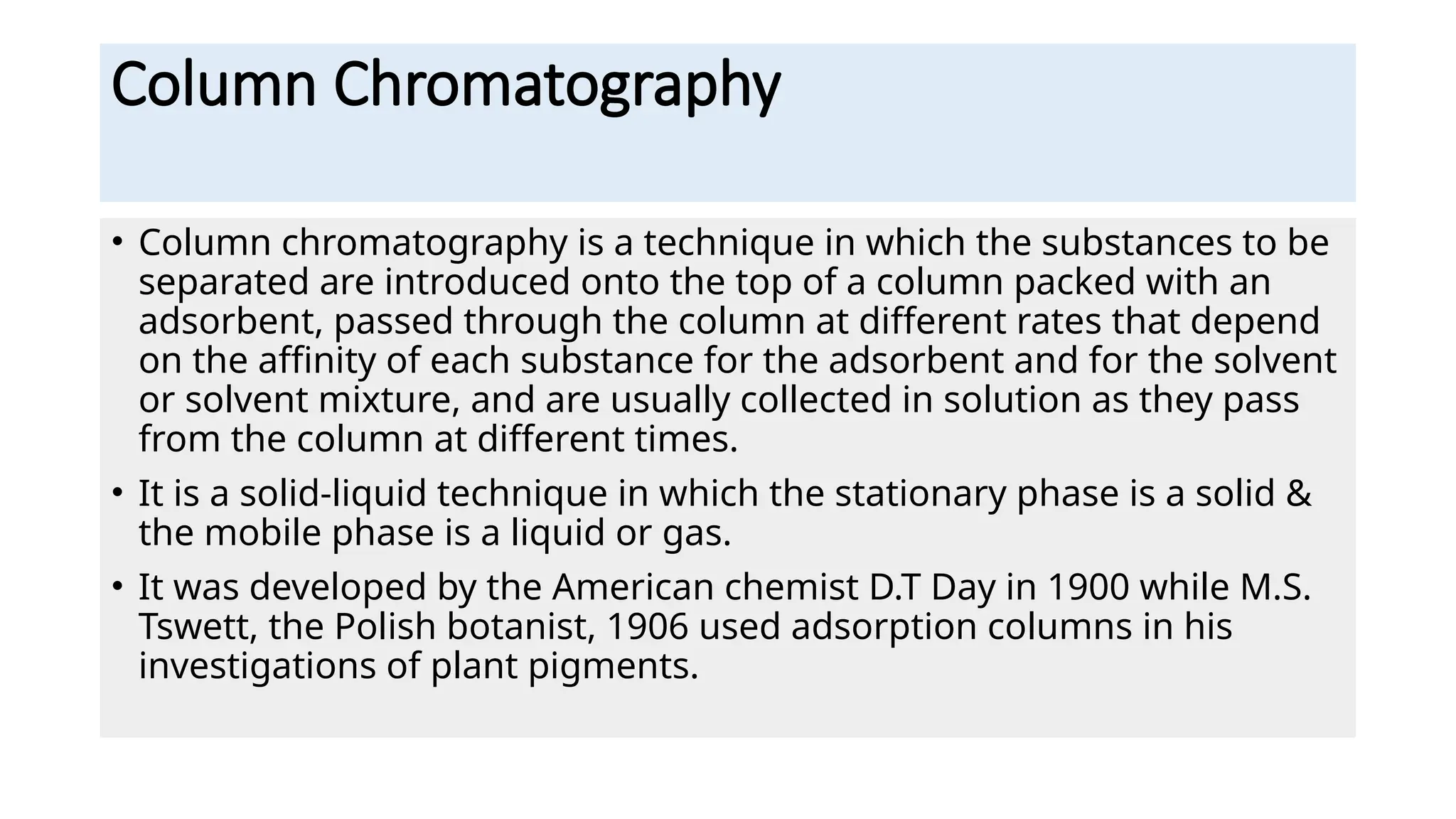 Introduction to chromatography. Adsorption and partition column ...