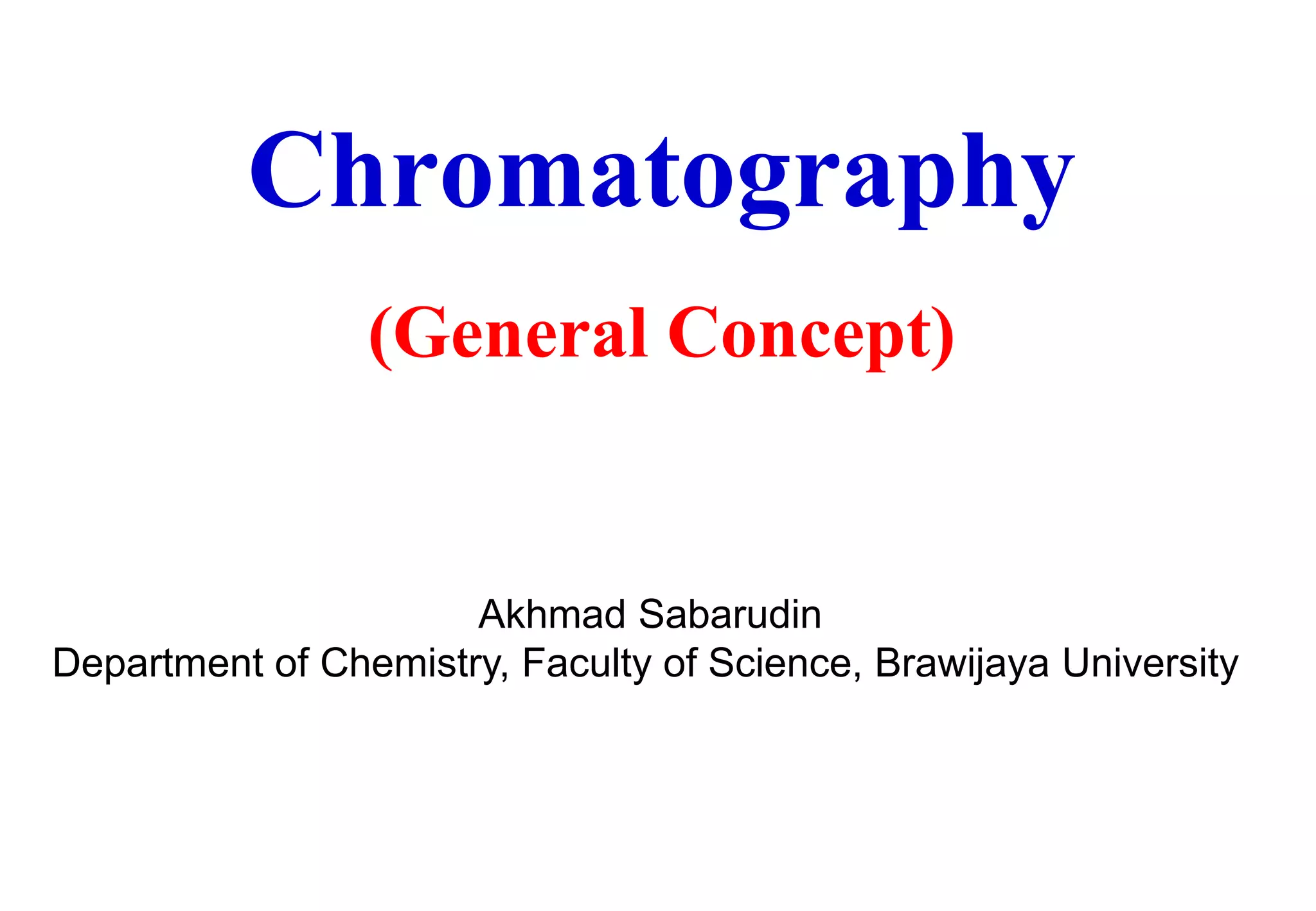 Chromatography - General and Theory.ppt