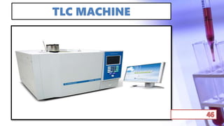 TLC MACHINE
 