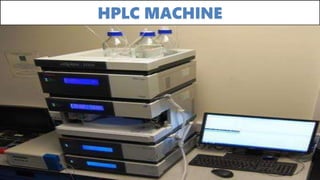 HPLC MACHINE
8
 