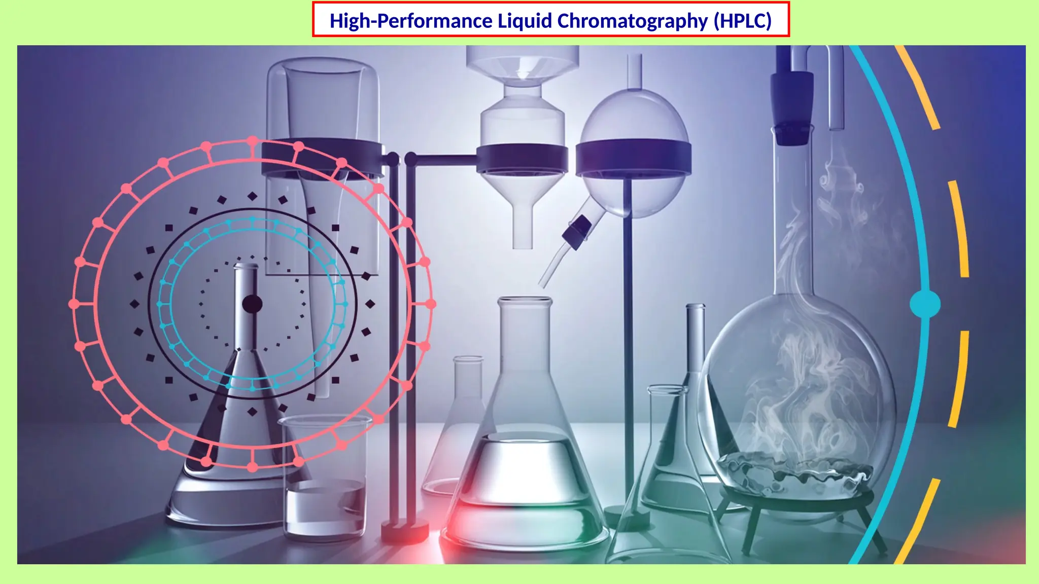 High-Performance Liquid Chromatography (HPLC)
 
