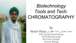 Akash Raza Chromatography | PPTX