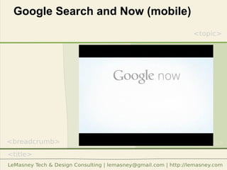 Google Search and Now (mobile)
 