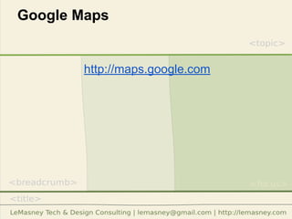 Google Maps
http://maps.google.com
 
