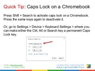 Quick Tip: Caps Lock on a Chromebook
Press Shift + Search to activate caps lock on a Chromebook.
Press the same keys again...